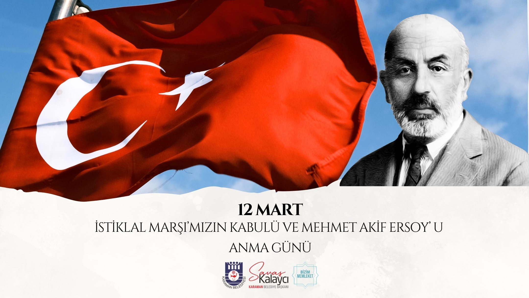 Karaman Belediye Başkanı Savaş Kalaycı, 12 Mart İstiklal Marşımızın Kabulü